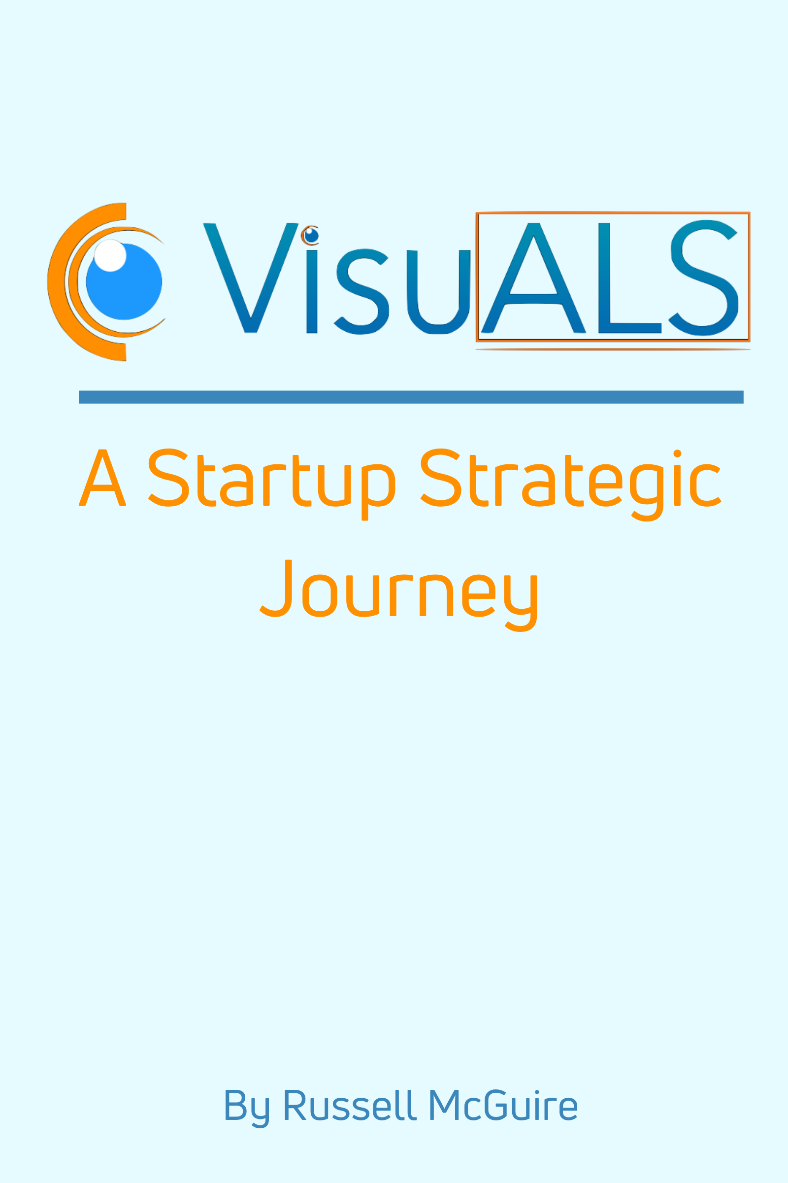 Cover of the book VisuALS: A Startup Strategic Journey.